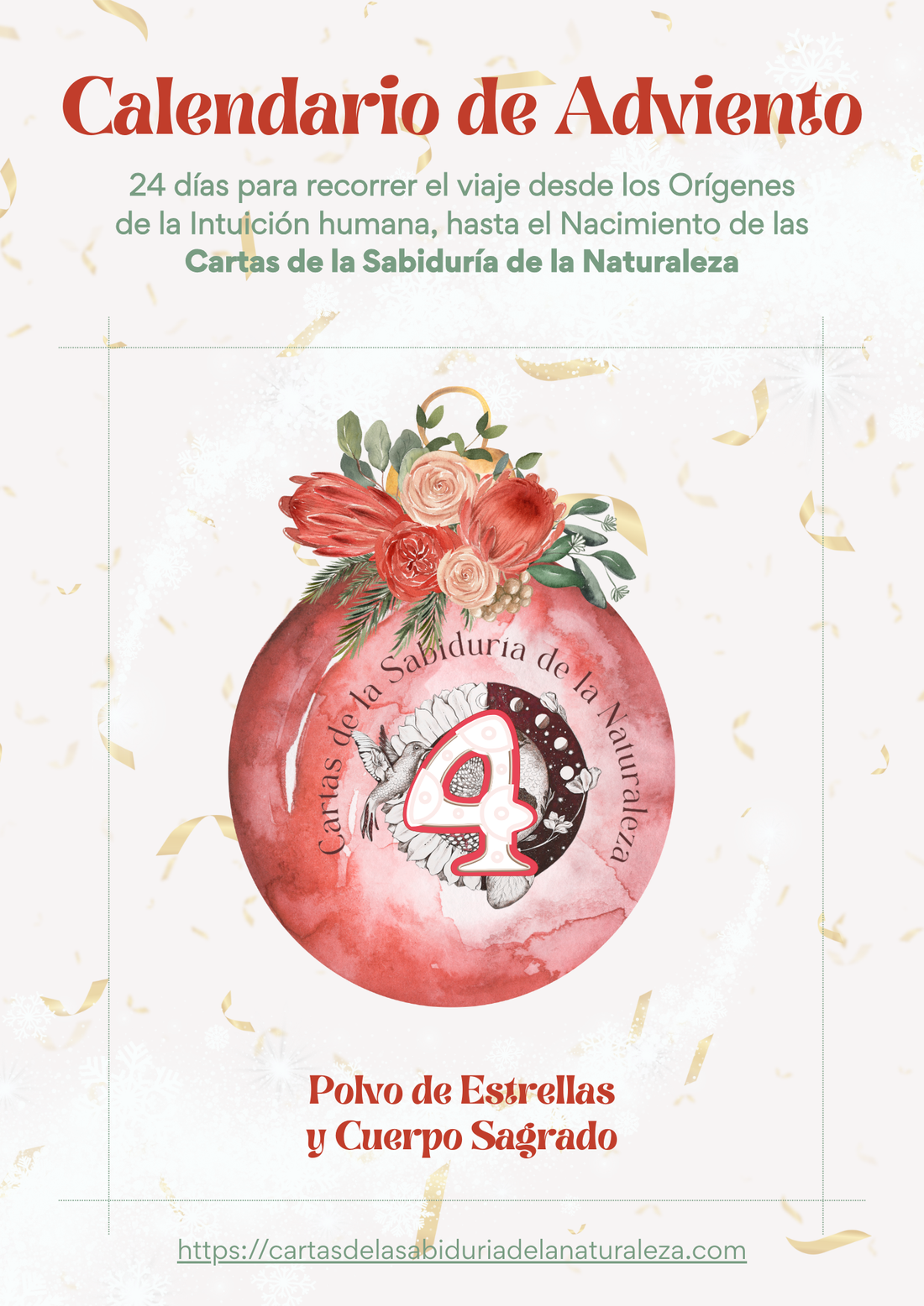 Día 4: Polvo de Estrellas y Cuerpo Sagrado