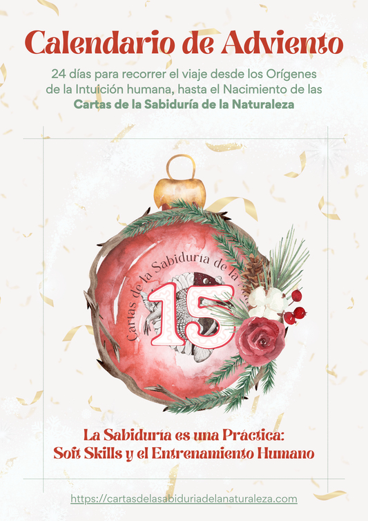 Día 15: La Sabiduría es una Práctica — Soft Skills y el Entrenamiento Humano
